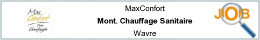 Offres d'emploi - Mont. Chauffage Sanitaire - Wavre